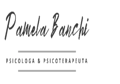 Dott.ssa Pamela Banchi Psicologa – Psicoterapeuta